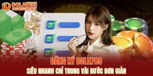 đăng ký DOLA789