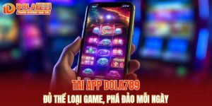 tải app DOLA789
